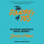 The Journey of Yes