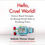 Hello, Cruel World!