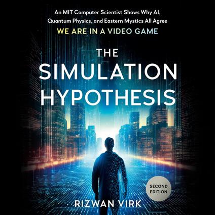 The Simulation Hypothesis