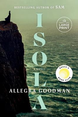 Isola: Reese's Book Club: A Novel - Allegra Goodman - cover