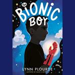 The Bionic Boy