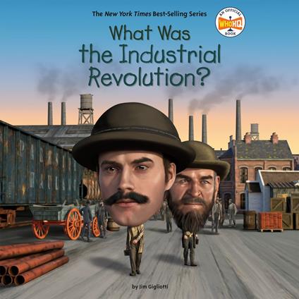 What Was the Industrial Revolution?