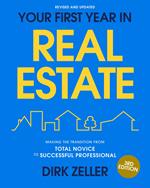 Your First Year in Real Estate, 3rd Edition