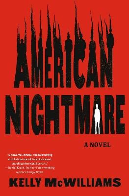 American Nightmare: A Novel - Kelly McWilliams - cover