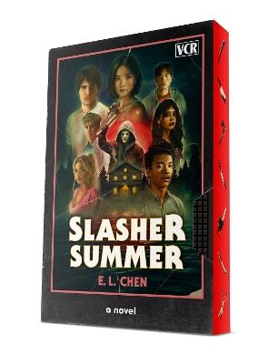 Slasher Summer: A Novel - E. L. Chen - cover