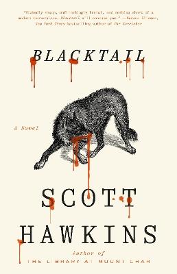 Blacktail: A Novel - Scott Hawkins - cover