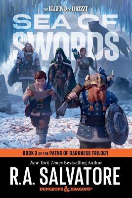 Sea of Swords: Dungeons & Dragons: Book 3 of the Paths of Darkness Trilogy - R.A. Salvatore - cover