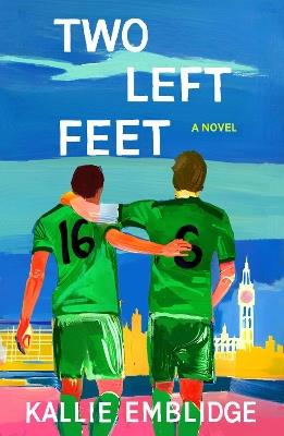 Two Left Feet: A Novel - Kallie Emblidge - cover