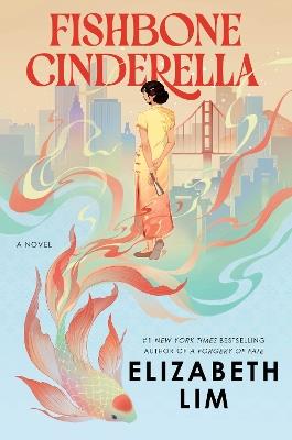 Fishbone Cinderella: A Novel - Elizabeth Lim - cover
