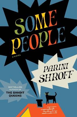Some People: A Novel - Parini Shroff - cover