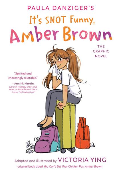It's SNOT Funny, Amber Brown: The Graphic Novel - Paula Danziger,Victoria Ying - ebook