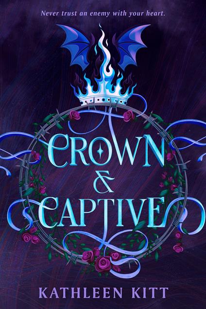 Crown & Captive - Kathleen Kitt - ebook