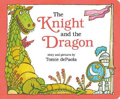 The Knight and the Dragon - Tomie dePaola - cover