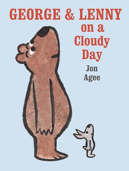 George & Lenny on a Cloudy Day - Jon Agee - ebook