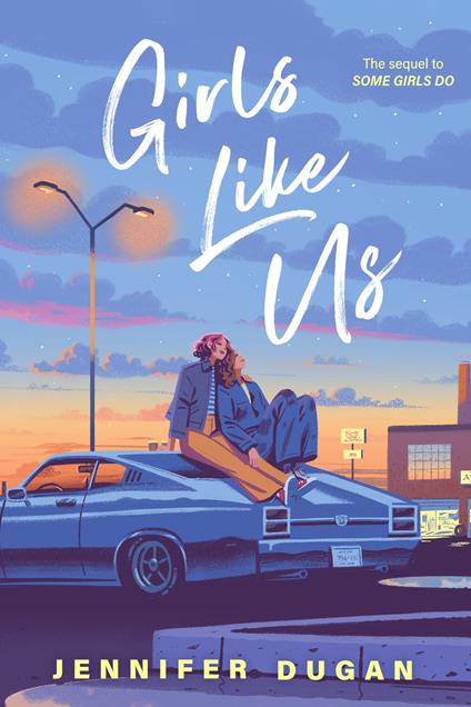 Girls Like Us - Jennifer Dugan - ebook