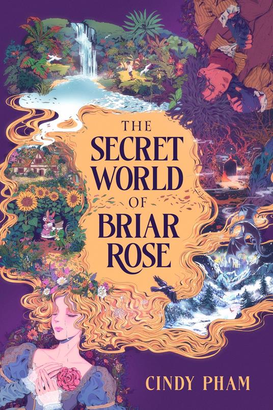 The Secret World of Briar Rose - Cindy Pham - ebook