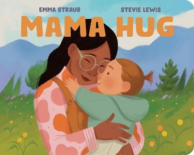 Mama Hug - Emma Straub - cover