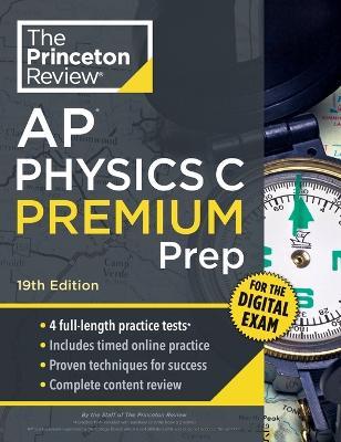 Princeton Review AP Physics C Premium Prep, 19th Edition: 4 Practice Tests + Digital Practice Online + Content Review - Princeton Review - cover