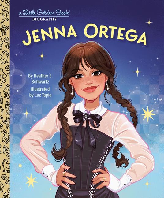 Jenna Ortega: A Little Golden Book Biography - Heather E. Schwartz,Luz Tapia - ebook