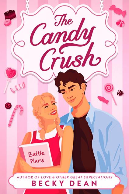 The Candy Crush - Becky Dean - ebook
