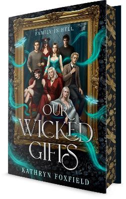 Our Wicked Gifts - Kathryn Foxfield - cover