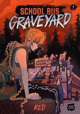 School Bus Graveyard, Volume 1 - Red - cover