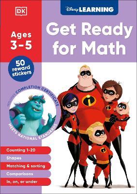 Disney Learning Get Ready for Math (Ages 3-5): Preschool Beginner Math Workbook for Kids, Curriculum-Based - DK - cover