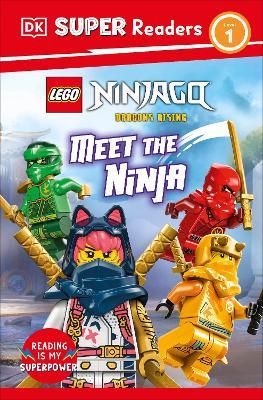 DK Super Readers Level 1 LEGO Ninjago: Meet the Ninja - DK - cover