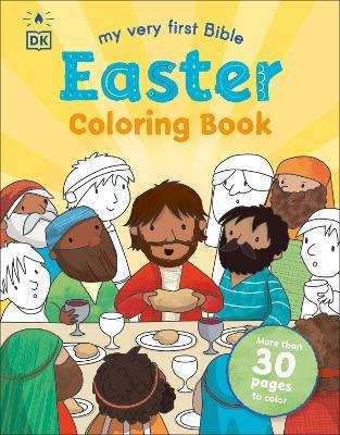 My Very First Bible Easter Coloring Book: More Than 30 Pages to Color - DK - cover
