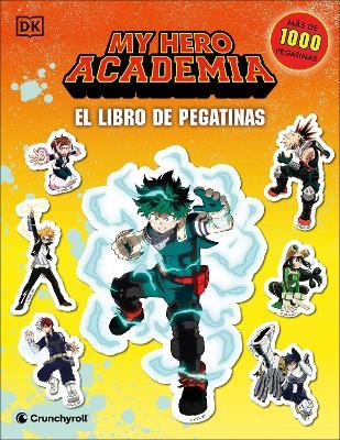 My Hero Academia El libro de pegatinas (Ultimate Sticker Collection) - DK - cover
