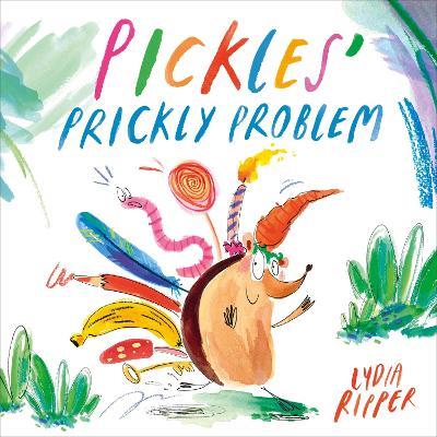 Pickles' Prickly Problem - Lydia Ripper - cover