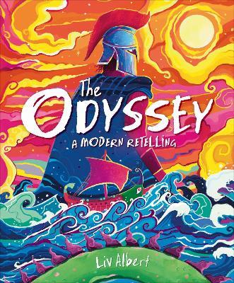 The Odyssey: A Modern Retelling - Liv Albert - cover