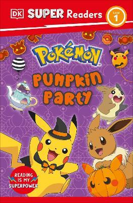 DK Super Readers Level 1 Pokémon Pumpkin Party - DK - cover