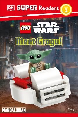 DK Super Readers Level 2 LEGO Star Wars: Meet Grogu! - DK - cover
