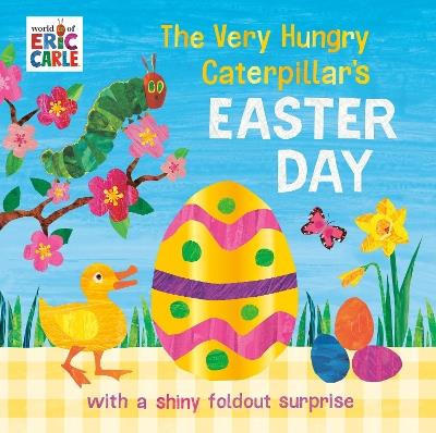 The Very Hungry Caterpillar's Easter Day - Eric Carle - cover