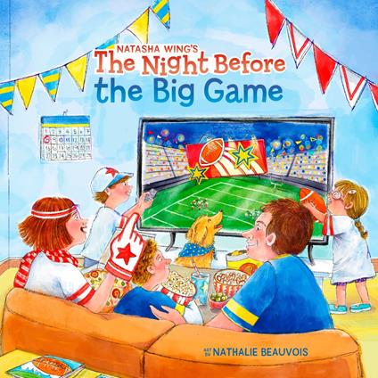 The Night Before the Big Game - Natasha Wing,Nathalie Beauvois - ebook