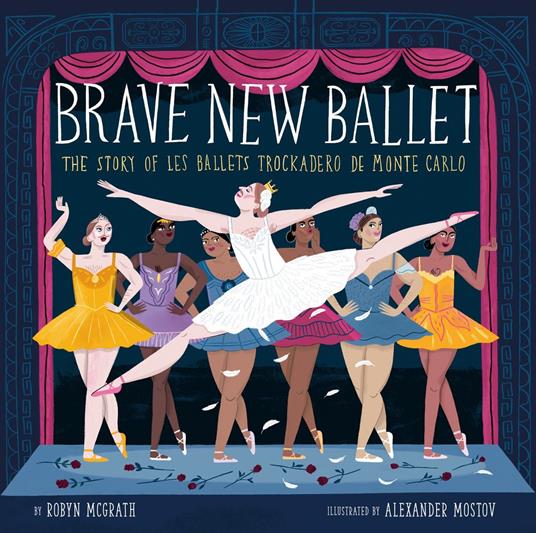 Brave New Ballet - Robyn McGrath,Alexander Mostov - ebook