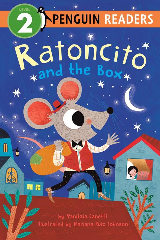Ratoncito and the Box - Yanitzia Canetti,Mariana Ruiz Johnson - ebook