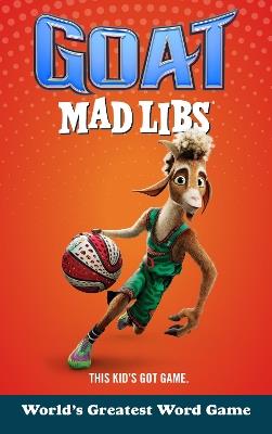 GOAT Mad Libs: World's Greatest Word Game - Jack Mad Libs - cover