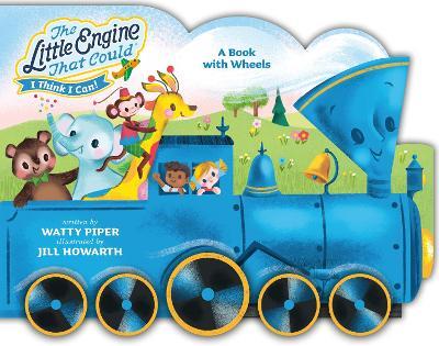 The Little Engine That Could: A Book with Wheels - Watty Piper - cover