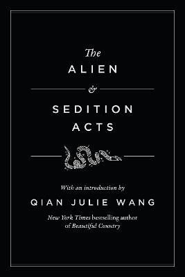 The Alien and Sedition Acts - Qian Julie Wang - cover