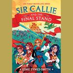Sir Callie and the Final Stand