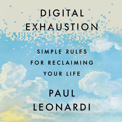 Digital Exhaustion