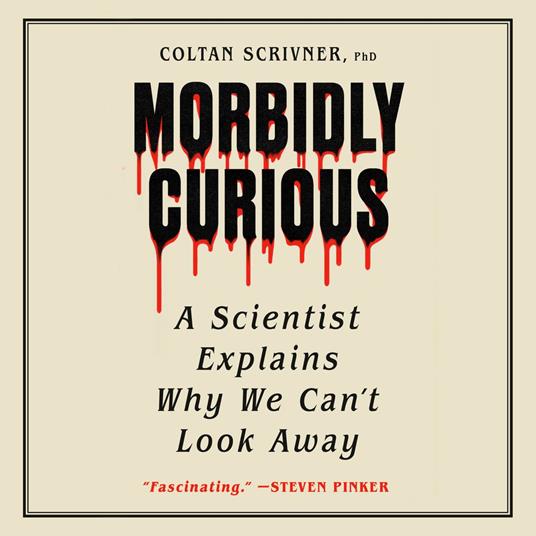 Morbidly Curious