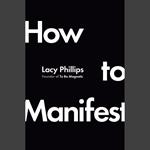 How to Manifest