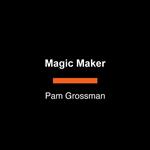 Magic Maker