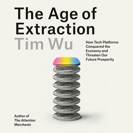 The Age of Extraction