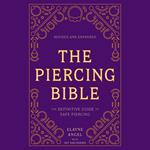 The Piercing Bible, Revised and Expanded