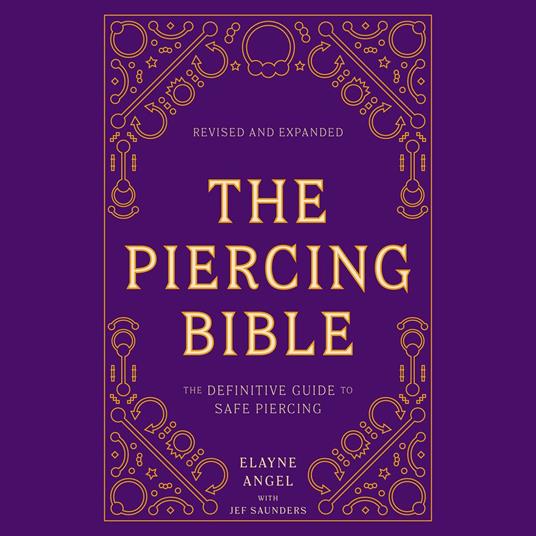 The Piercing Bible, Revised and Expanded