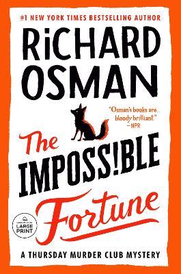 The Impossible Fortune: A Thursday Murder Club Mystery - Richard Osman - cover